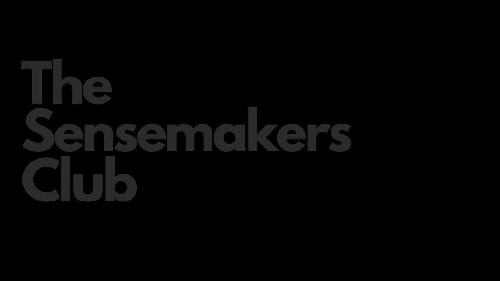 The Sensemakers Club